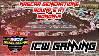 NASCAR Generations  Round 6 at Sonoma [upl. by Inod]