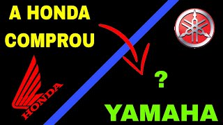 YAMAHA se Vendeu para a HONDA [upl. by Shelba]