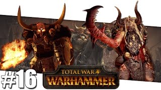 Warhammer Total War  Chosen Chosen Chosen  Versus Campaign  Part 16 [upl. by Anelaj]