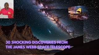 30 Shocking Discoveries from the James Webb Space Telescope [upl. by Andromache]