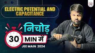 ELECTRIC POTENTIAL AND CAPACITANCE MIND MAP IN 30 MINUTES  JEE MAINS 2024  PHYSICS BY BN RAI SIR [upl. by Aynatahs]