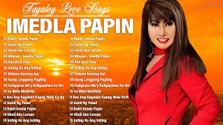 Imedla Papin Nonstop  OPM Tagalog Love Songs 80s 90s  Imedla Papin Greatest Hits Songs [upl. by Nwahsiek]