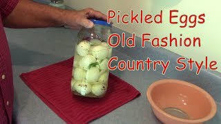 Pickled Eggs Old Fashion Country Style [upl. by Judd]