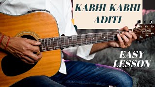 Kabhi Kabhi Aditi  Guitar Tutorial [upl. by Larine]