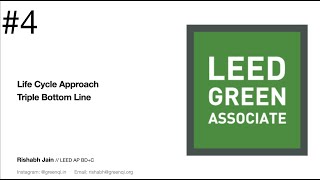 Life Cycle and Triple Bottom Line Complete Guide  LEED v4 Green Associate Exam Prep [upl. by Nyraf]