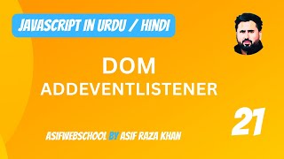 21 JavaScript DOM addeventlistener in UrduHindi [upl. by Redleh]