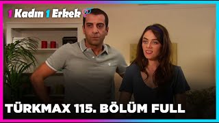 1 Kadın 1 Erkek  115 Bölüm Full Turkmax [upl. by Lettie]