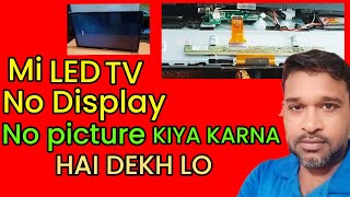 🔥Mi LED TV No display problem  Mi led tv no image solve [upl. by Nilesoy]