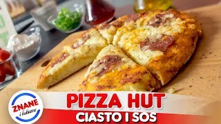 PIZZA HUT  idealne ciasto na pizzę  NAJLEPSZY PRZEPIS [upl. by Yssor903]