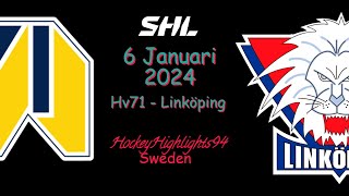 HV71 VS LINKÖPING  6 JANUARI 2024  HIGHLIGHTS  SHL [upl. by Nailil541]