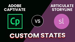 Adobe Captivate vs Articulate Storyline Custom States [upl. by Solracnauj]