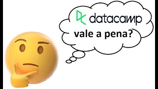 DATACAMP VALE A PENA [upl. by Eiznek]