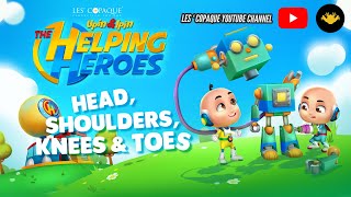 Upin amp Ipin  The Helping Heroes Head Shoulders Knees amp Toes [upl. by Anerda928]