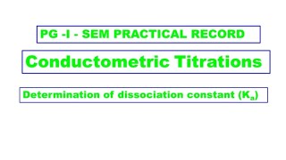 DETERMINATION OF DISSOCIATION CONSTANT CONDUCTOMETRYDISSOCIATION CONSTANT OF ACETIC ACID [upl. by Theodore832]