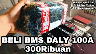 Alhamdulillah beli BMS DALY 4S 100A cuma 300 ribuan untuk baterai Lifepo4  Vlog [upl. by Nnazil]