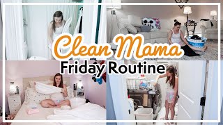 Keeping Up With CLEAN MAMA  Friday Routine Clean Mama Cleaning Schedule [upl. by Assyral297]