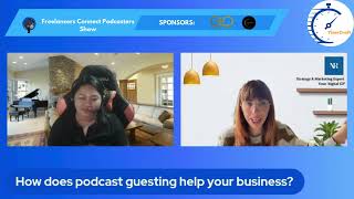 How does podcast guesting help your business Featuring Naomi Rose on the Freelancers Connect Podcas [upl. by Obelia115]