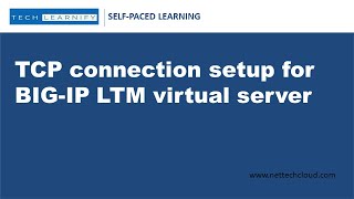 TCP Connection setup for BIGIP LTM virtual server  Full proxy  Standard VS  Performance L4 [upl. by Peregrine]