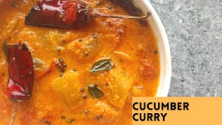 Cucumber Curry How to make Cucumber curry Cucumber recipes Vellarika curry [upl. by Vallie]