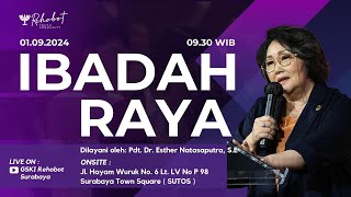 IBADAH RAYA  Pdt Dr Esther Natasaputra SE  Minggu 1 September 2024 [upl. by Spalding]