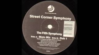 1997 Street Corner Symphony  The Fifth Symphony Main Mix [upl. by Adkins]