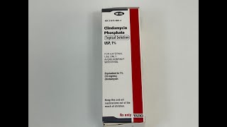 Clindamycin Phosphate Topical Solution Unboxing [upl. by Mariejeanne]