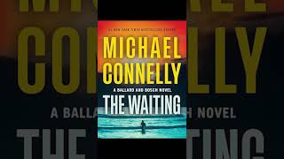 Michael Connelly The Waiting Renée Ballard and Harry Bosch Book 6 P2 AudioBook Crime Detective [upl. by Neetsirhc]