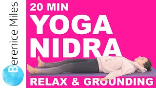 YOGA NIDRA Relaxation BEST 20 Minute Guided Yoga to Feel Relaxed amp Grounded [upl. by Eslek362]