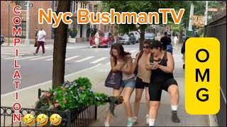 Nyc BushmanTV OMG compilation😱🤣 [upl. by Yc]