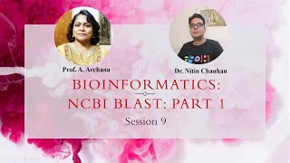 Bioinformatics NCBI BLASTPart 1 Session 9 [upl. by Orsini]