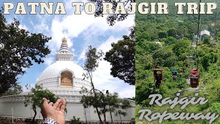 Patna to Rajgir Trip by Car  Rajgir Hills Tour  Rajgir Ropeway  Journalist Aman Vlog  Rajgir [upl. by Ydner]