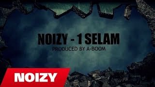 Noizy  1 Selam Prod by ABoom [upl. by Aileno]