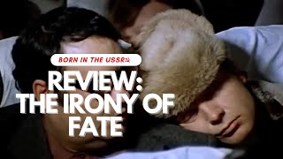 Review The Irony of Fate A Soviet New Years Film [upl. by Eikkin]