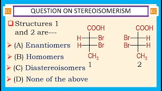 OQV NO – 341 Stereoisomerism optical isomerism of the compound CH3CHBrCHBrCOOH [upl. by Ellek365]