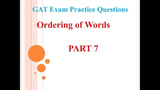 GAT Exam practice question part 7Ordering of Words [upl. by Morita]