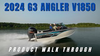 2024 G3 Angler V1850 Walk Through [upl. by Eelyrehc]