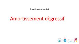 Partie 2  Amortissements degressif [upl. by Ydneh]