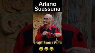 Ariano Suassuna  Traje Sport Fino arianosuassuna autodacompadecida humor [upl. by Ahsaten371]