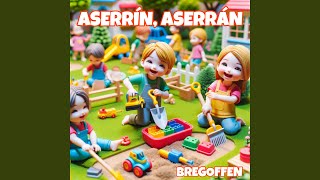 Aserrín Aserrán [upl. by Hannie]