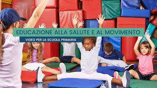 Lezione Educazione Motoria Scuola Primaria I benefici dellattività fisica [upl. by Giarla311]