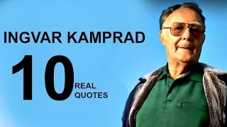 Ingvar Kamprad 10 Real Life Quotes on Success [upl. by Rimidalg]