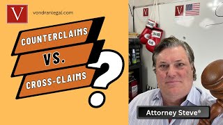 Counterclaims vs Crossclaims by Attorney Steve® [upl. by Nylavad28]