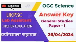 lab assistant answer key  paper  1 26042024 ukpsc [upl. by Hsemar]