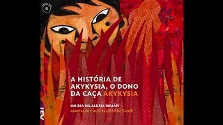 A história de Akykysia  o dono da caça Dublado [upl. by Josephine]