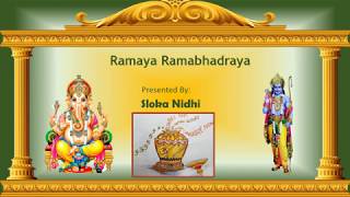 Ramaya Ramabhadraya  Powerful Rama sloka [upl. by Evelin]