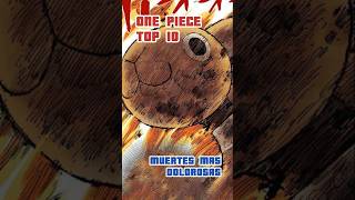 Top 10 Muertes Más Tristes en One Piece onepiece luffy nakamas ikaplay goingmerry [upl. by Onit107]