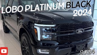 NUEVA FORD LOBO PLATINUM BLACK 2024  ADIOS AL CROMO [upl. by Freddy712]