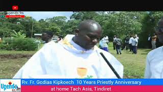 Rv Fr Godias Kipkoech 10 Years Priestly Anniversary at home Tach Asis [upl. by Enail]