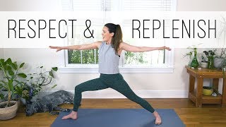 Respect and Replenish  40Minute Yoga Flow [upl. by Eniarrol]