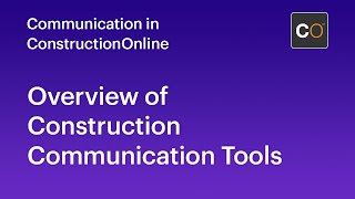 Overview of Construction Communication Tools [upl. by Lemmor]